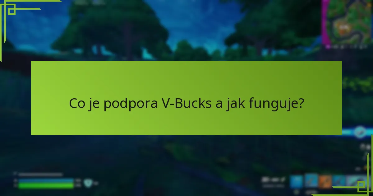 Jak mohu kontaktovat zákaznický servis V-Bucks?
