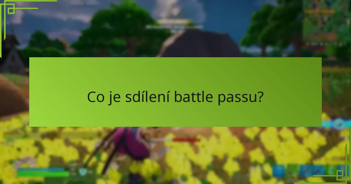 Jak propojit účty pro sdílení Battle Passu?