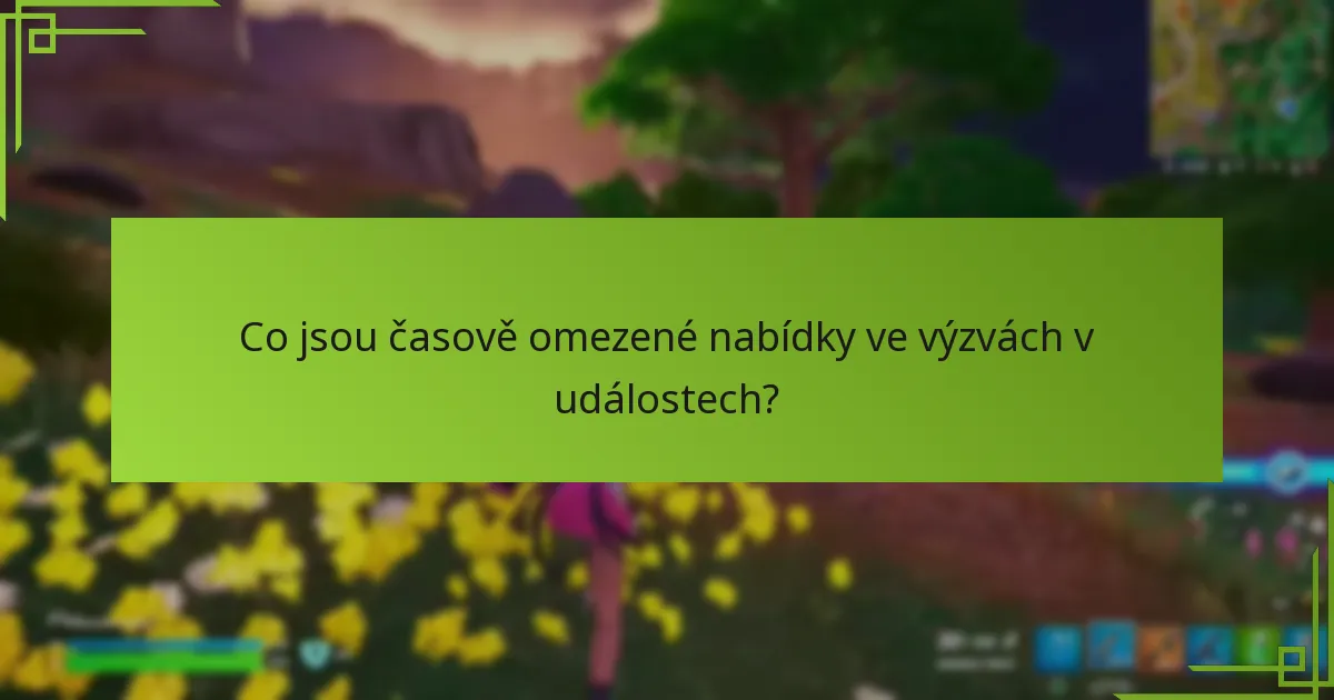 Jak splnit úkoly ve výzvách v událostech?