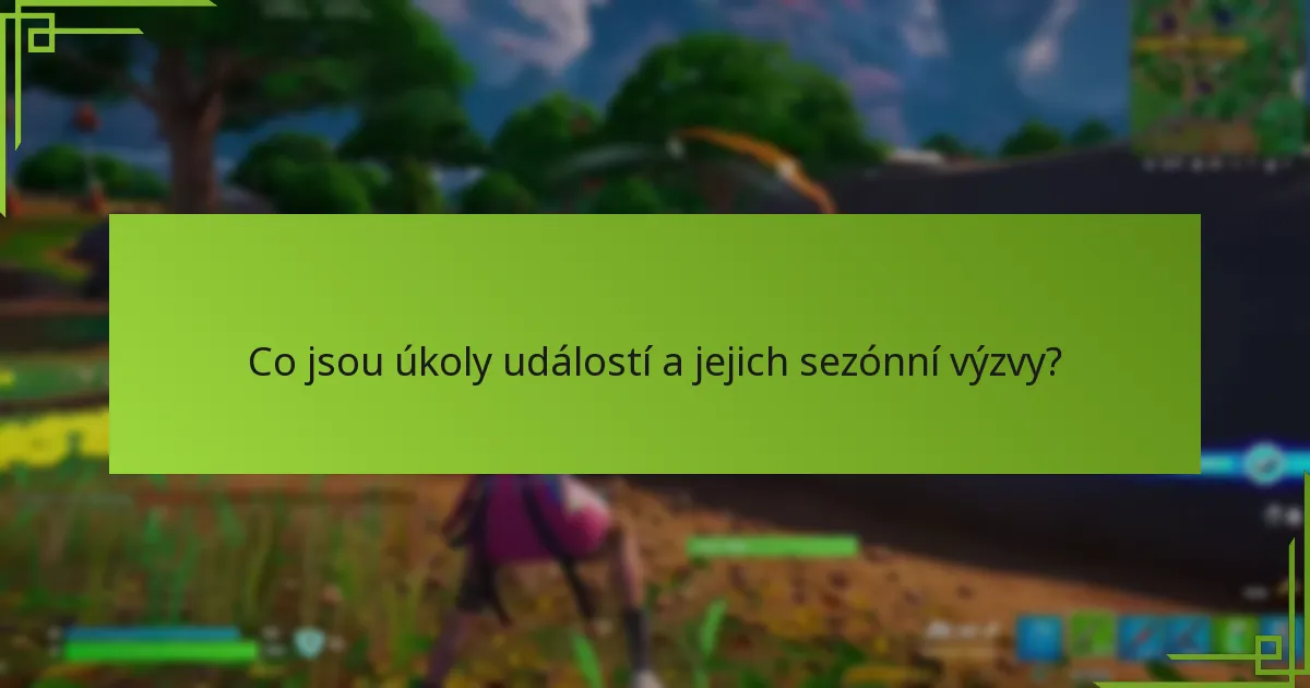 Jaké jsou cíle úkolů událostí?