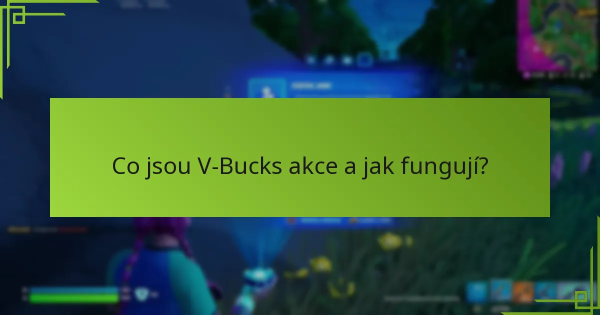 Jak mohu najít sezónní nabídky na V-Bucks na konzoli?