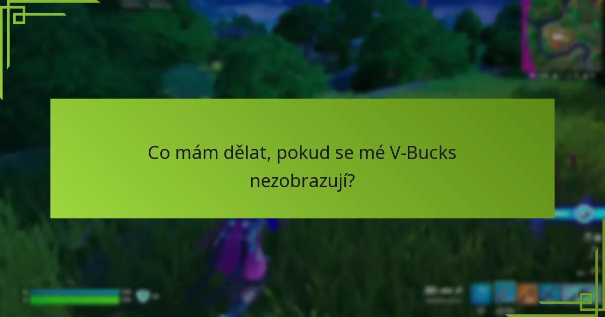 Jaké jsou běžné chybové zprávy při zadávání kódů V-Bucks?