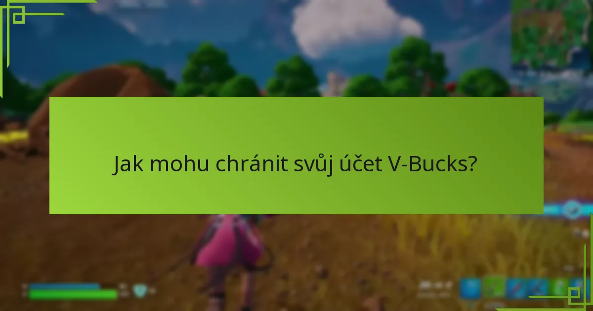 Co je dvoufaktorová autentizace (2FA) pro V-Bucks?