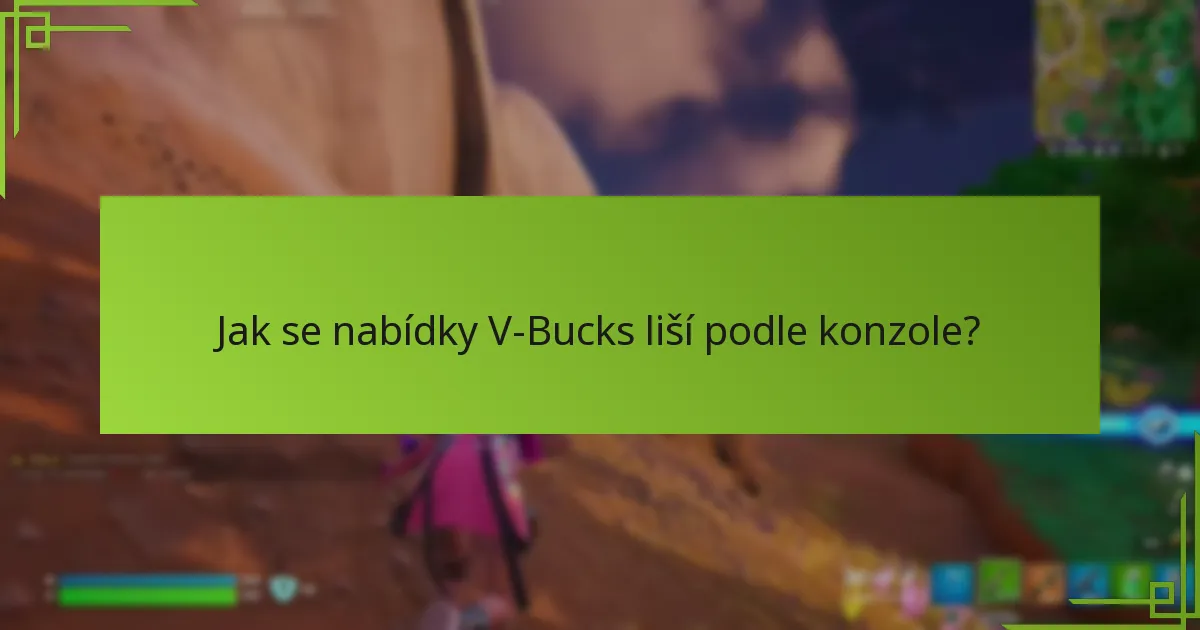 Jaké balíčky V-Bucks poskytují nejlepší hodnotu?