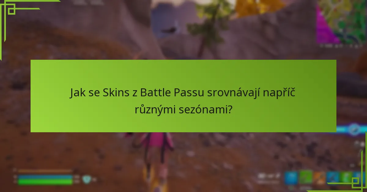 Jak můžete odemknout Skins z Battle Passu?