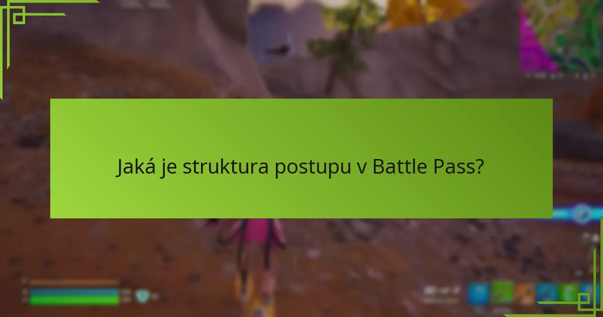 Jaké jsou sezónní změny v systémech Battle Pass?