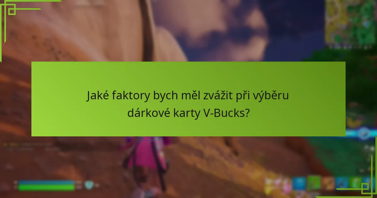 Jaké jsou nejlepší možnosti dárků pro V-Bucks?