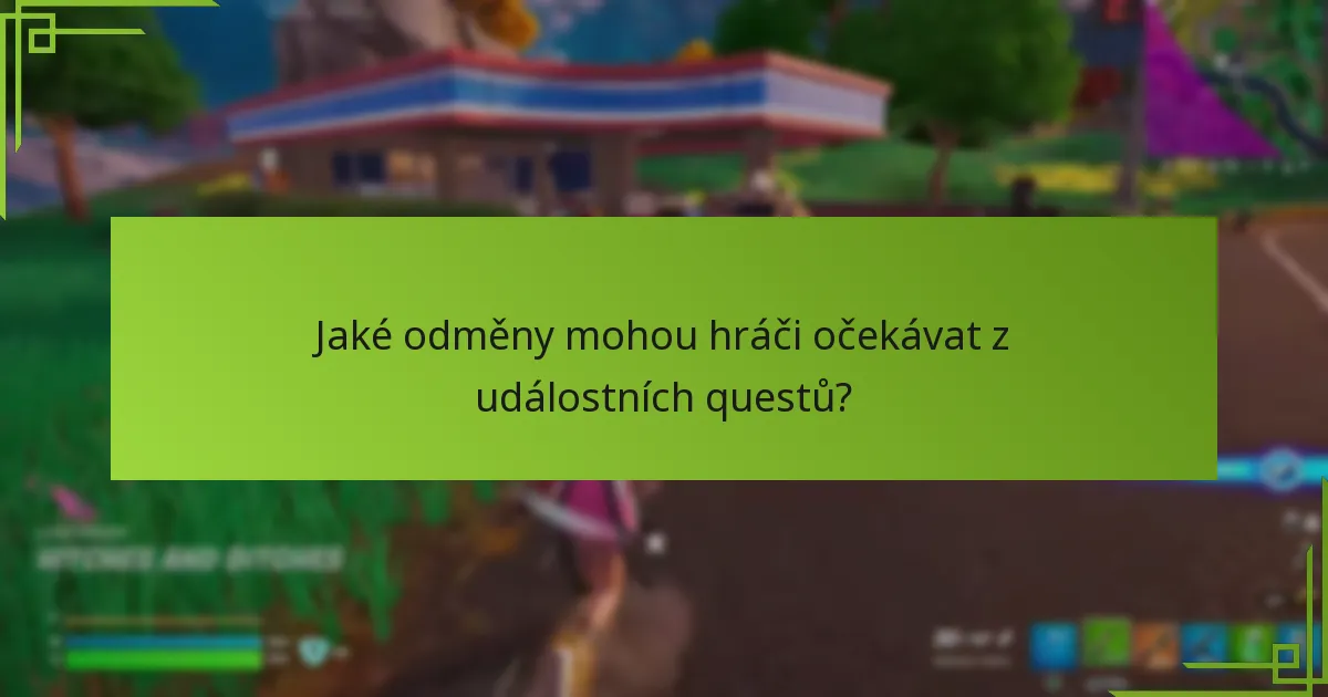 Jak se událostní questy srovnávají s jinými herními událostmi?